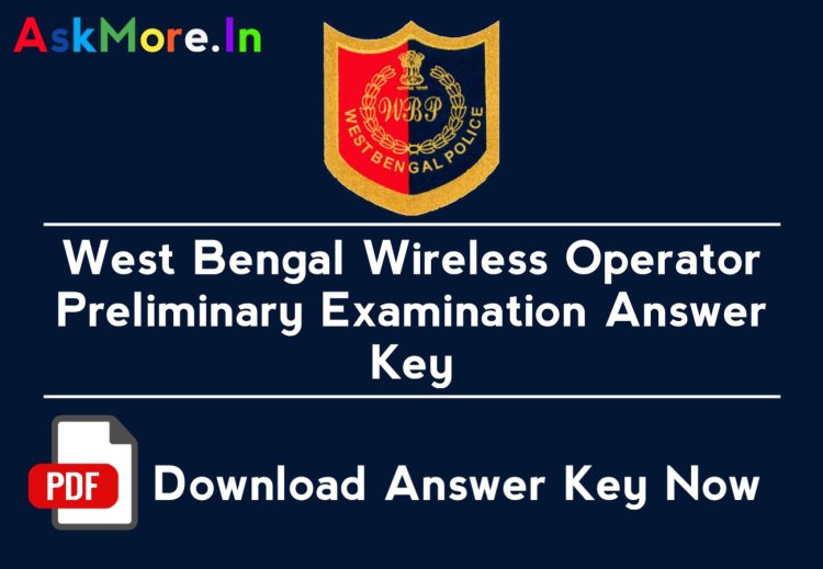 West Bengal Wireless Operator Preliminary Examination Answer Key