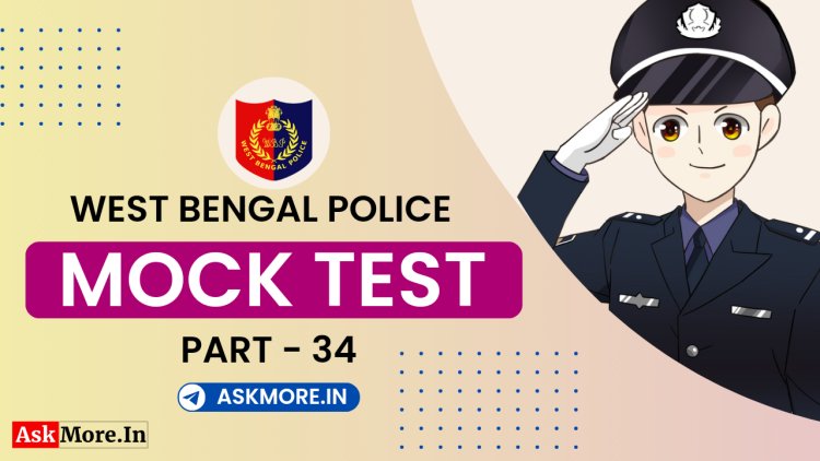 WBP Constable in Bengali with Free Mock Test - 34 | পশ্চিমবঙ্গ পুলিশ কনস্টেবল কুইজ টেস্ট ২০২৪